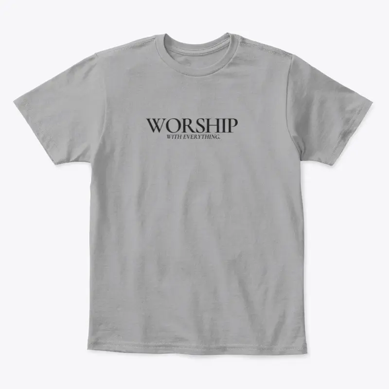 Worship With Everything